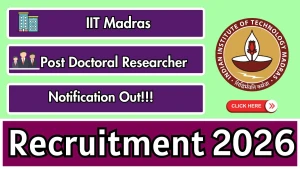 IIT Madras Post Doctoral Researcher Recruitment 2026 - Apply Online IIT Madras Post Doctoral Researcher Recruitment 2026 - Apply Online
