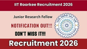 IIT Roorkee Junior Research Fellow Recruitment 2026 - Apply Online