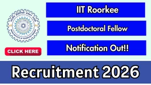 IIT Roorkee Postdoctoral Fellow Recruitment 2026 - Apply Online IIT Roorkee Postdoctoral Fellow Recruitment 2026 - Apply Online