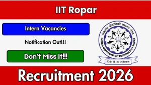 IIT Ropar Intern Recruitment 2026 - Apply Online IIT Ropar Intern Recruitment 2026 - Apply Online