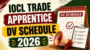 IOCL Trade Apprentice Dv Schedule 2026 - Dates, Venue & Enrollment ID List IOCL Trade Apprentice Dv Schedule 2026 - Dates, Venue & Enrollment ID List