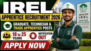 IREL Apprentice Recruitment 2026 - Apply Offline for 39 Graduate, Technician & Trade Apprentice Posts IREL Apprentice Recruitment 2026 - Apply Offline for 39 Graduate, Technician & Trade Apprentice Posts