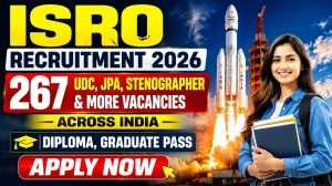 ISRO ICRB Recruitment 2026 Vacancies Increased - Apply Online for 267 Assistant, JPA, UDC & Stenographer Posts ISRO ICRB Recruitment 2026 Vacancies Increased - Apply Online for 267 Assistant, JPA, UDC & Stenographer Posts