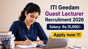 ITI Geedam Guest Lecturer Recruitment 2026 - Apply Offline