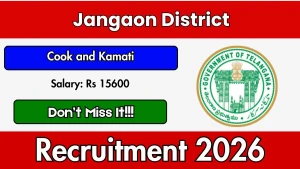 Jangaon District Recruitment 2026 - Apply Offline for Cook and Kamati Posts Jangaon District Recruitment 2026 - Apply Offline for Cook and Kamati Posts