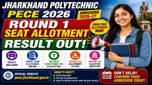 Jharkhand Polytechnic PECE Round 1 Seat Allotment Result 2026 Out - Check status @ jceceb.jharkhand.gov.in Jharkhand Polytechnic PECE Round 1 Seat Allotment Result 2026 Out - Check status @ jceceb.jharkhand.gov.in
