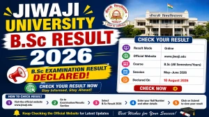 Jiwaji University B.Sc Result 2026 Out - Direct Link to Check 6th Sem Result @ jiwaji.edu