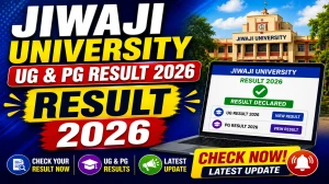 Jiwaji University Result 2026 Out - Check UG & PG Result Online @ jiwaji.edu Jiwaji University Result 2026 Out - Check UG & PG Result Online @ jiwaji.edu