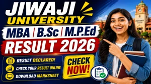 Jiwaji University Result 2026 Out - Direct Link to Check MBA, B.Sc & M.P.Ed Result at jiwaji.edu Jiwaji University Result 2026 Out - Direct Link to Check MBA, B.Sc & M.P.Ed Result at jiwaji.edu