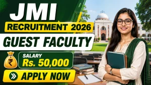 JMI Guest Faculty Recruitment 2026 - Apply Offline JMI Guest Faculty Recruitment 2026 - Apply Offline