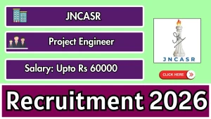 JNCASR Project Engineer Recruitment 2026 - Apply Online JNCASR Project Engineer Recruitment 2026 - Apply Online