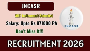 JNCASR ARF Instrument Scientist Recruitment 2026 - Apply Online JNCASR ARF Instrument Scientist Recruitment 2026 - Apply Online