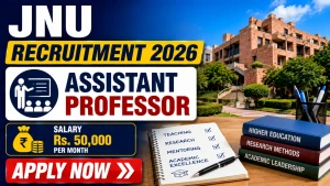 JNU Assistant Professor Recruitment 2026 - Apply Online