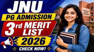 JNU PG Admission 2026 Third Merit List - Download Seat Allotment at jnuee.jnu.ac.in JNU PG Admission 2026 Third Merit List - Download Seat Allotment at jnuee.jnu.ac.in