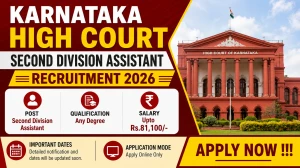 Karnataka High Court Second Division Assistant Recruitment 2026 - Apply Online for 20 Posts Karnataka High Court Second Division Assistant Recruitment 2026 - Apply Online for 20 Posts
