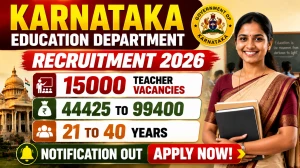 Karnataka Teacher Recruitment 2026 Last Date Extended - 15,000 Vacancies, Apply Online from 18 August