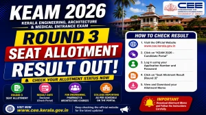 KEAM 2026 Round 3 Seat Allotment Result Out - Check Result at cee.kerala.gov.in KEAM 2026 Round 3 Seat Allotment Result Out - Check Result at cee.kerala.gov.in