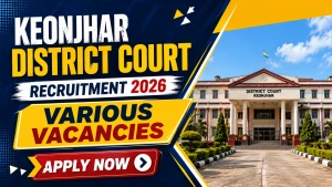 Keonjhar District Court Recruitment 2026 - Walkin for Peon, Junior Typist and More Posts Keonjhar District Court Recruitment 2026 - Walkin for Peon, Junior Typist and More Posts