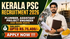 Kerala PSC Recruitment 2026 - Apply Online for 31 Junior Assistant, Beat Forest Officer and More Posts Kerala PSC Recruitment 2026 - Apply Online for 31 Junior Assistant, Beat Forest Officer and More Posts