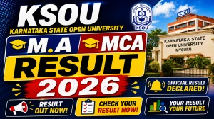 KSOU PG Result 2026 Out - Check M.A & MCA Result Online @ ksoumysuru.ac.in