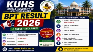 KUHS BPT Result 2026 Out - Check 1st & 2nd Year Result Online @ kuhs.ac.in KUHS BPT Result 2026 Out - Check 1st & 2nd Year Result Online @ kuhs.ac.in