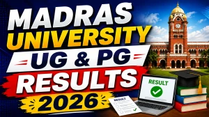 Madras University Revaluation Result 2026 Out - Check UG & PG Result Online at unom.ac.in Madras University Revaluation Result 2026 Out - Check UG & PG Result Online at unom.ac.in