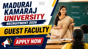 Madurai Kamaraj University Guest Faculty Recruitment 2026 - Walkin