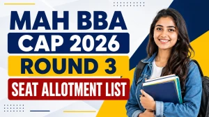 MAH BBA CAP Round 3 Seat Allotment Result 2026 Out - Check at bba2026.mahacet.org.in MAH BBA CAP Round 3 Seat Allotment Result 2026 Out - Check at bba2026.mahacet.org.in