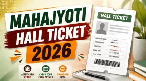 MahaJyoti Hall Ticket 2026 Out - Download Admit Card @mahajyoti.org.in
