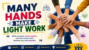 Many Hands Make Light Work Meaning, Examples, Origin & Usage - Proverb of the Day