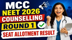 MCC NEET 2026 Round 1 Seat Allotment Result - Check Result Online @ mcc.nic.in MCC NEET 2026 Round 1 Seat Allotment Result - Check Result Online @ mcc.nic.in