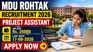 MDU Rohtak Project Assistant Recruitment 2026 - Apply Online