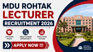 MDU Rohtak Lecturer Recruitment 2026 - Apply Offline MDU Rohtak Lecturer Recruitment 2026 - Apply Offline