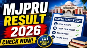 MJPRU Result 2026 Out - Check UG & PG Semester Result at mjpru.ac.in MJPRU Result 2026 Out - Check UG & PG Semester Result at mjpru.ac.in