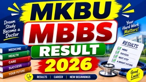 MKBU MBBS Result 2026 Out - Direct Link to Check Third New Part-I Result @ mkbhavuni.edu.in