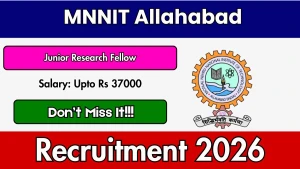 MNNIT Junior Research Fellow Recruitment 2026 - Apply Online MNNIT Junior Research Fellow Recruitment 2026 - Apply Online