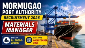 Mormugao Port Authority Materials Manager Recruitment 2026 - Apply Online