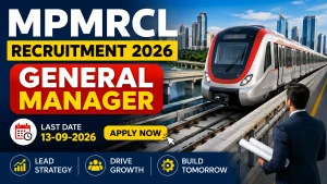 MPMRCL General Manager Recruitment 2026 - Apply Offline MPMRCL General Manager Recruitment 2026 - Apply Offline