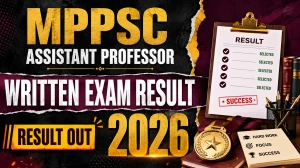 MPPSC Assistant Professor Result 2026 Out  - Law, Psychology, Sanskrit, Geology Written Exam Result Declared