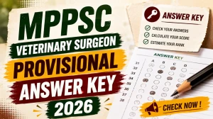 MPPSC Veterinary Surgeon Provisional Answer Key 2026 Out - Download Answer Key PDF