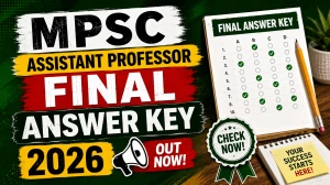 MPSC Assistant Professor Final Answer Key 2026 Out - Check Assistant Professor & Lecturer PDF