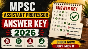 MPSC Assistant Professor Answer Key 2026 OUT - Check Provisional Answer Key & Raise Objection MPSC Assistant Professor Answer Key 2026 OUT - Check Provisional Answer Key & Raise Objection