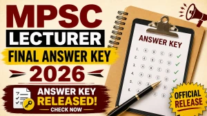 MPSC Lecturer Final Answer Key 2026 (Out) - Download Screening Test Answer Key PDF