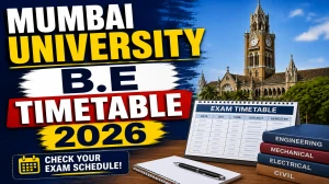 Mumbai University B.E Time Table 2026 Out - Check & Download @ mu.ac.in Mumbai University B.E Time Table 2026 Out - Check & Download @ mu.ac.in
