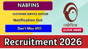 NABFINS Customer Service Officer Recruitment 2026 - Apply Online
