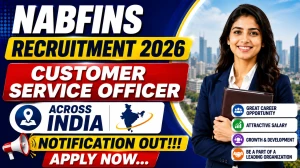 NABFINS CSO Recruitment 2026 - Apply Online For Customer Service Officer Posts NABFINS CSO Recruitment 2026 - Apply Online For Customer Service Officer Posts