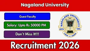 Nagaland University Guest Faculty Recruitment 2026 - Apply Online