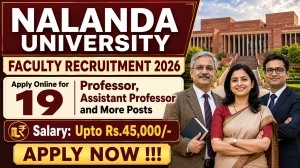 Nalanda University Faculty Recruitment 2026 - Apply Online for 19 Professor, Assistant Professor and More Posts Nalanda University Faculty Recruitment 2026 - Apply Online for 19 Professor, Assistant Professor and More Posts