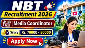 NBT Media Coordinator Recruitment 2026 - Apply Offline NBT Media Coordinator Recruitment 2026 - Apply Offline