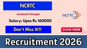 NCRTC Assistant Manager Recruitment 2026 - Apply Online